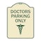 Signmission Doctor Parking Only Heavy-Gauge Aluminum Architectural Sign, 24" x 18", TG-1824-24138 A-DES-TG-1824-24138 - alternate 1